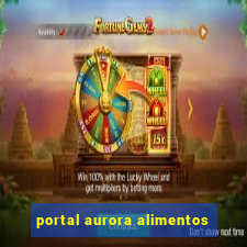 portal aurora alimentos